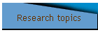 Research topics